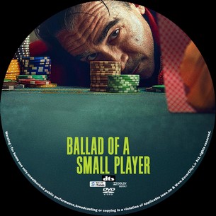 Ballad of a Small Player 2025
