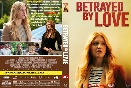 Betrayed by Love 2024