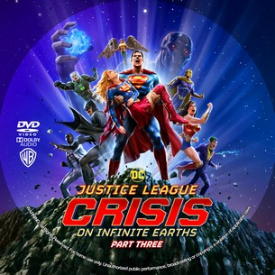 Justice League Crisis on Infinite Earths, Part Three 2024