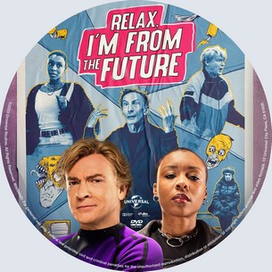 Relax, I'm from the Future 2023