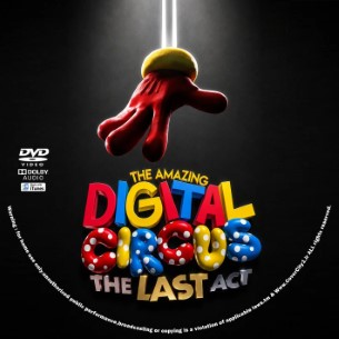 The Amazing Digital Circus The Last Act 2026