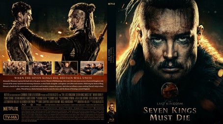 The Last Kingdom Seven Kings Must Die
