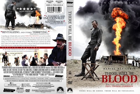 There Will Be Blood 2007