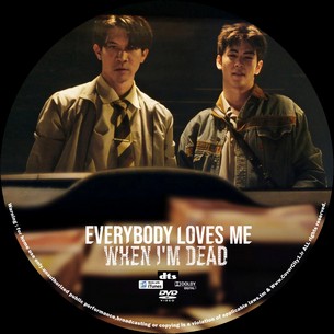 Everybody Loves Me When I'm Dead 2025