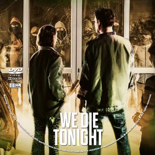 We Die Tonigh 2025