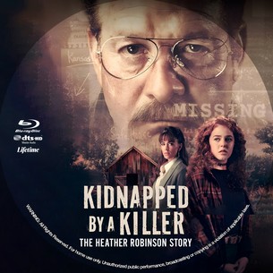 Kidnapped by a Killer The Heather Robinson Story 2025