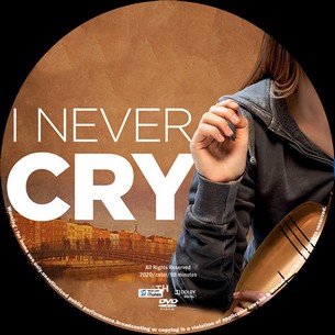 I Never Cry 2020