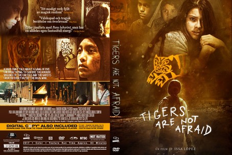 Tigers Are Not Afraid 2017