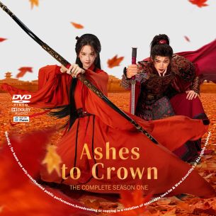 Ashes to Crown Season 1