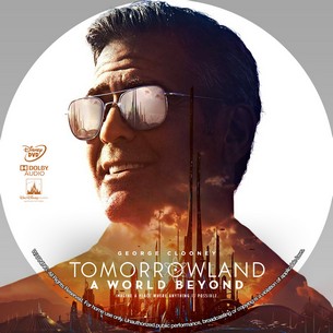 Tomorrowland A World Beyond