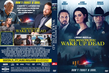 The Minute You Wake up Dead 2022