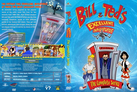 Bill & Ted's Excellent Adventures Complete Series