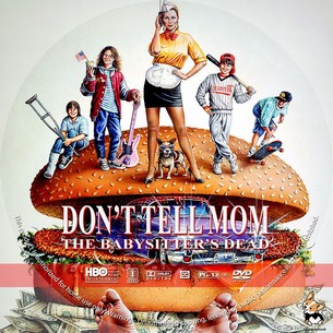 Don't Tell Mom the Babysitter's Dead 1991
