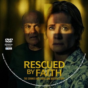 Rescued by faith the connie and larry van oosten story 2026