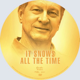 It Snows All the Time 2022