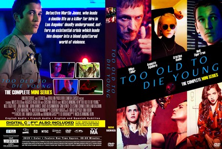 Too Old to Die Young Season 1