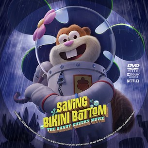 Saving Bikini Bottom The Sandy Cheeks Movie 2024