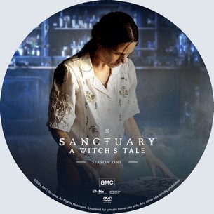 Sanctuary A Witch's Tale Season 1
