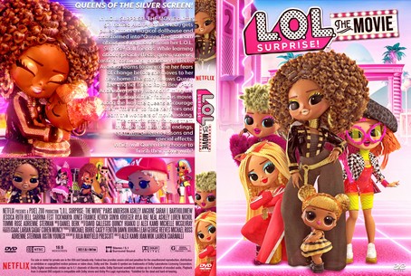 L.O.L. Surprise The Movie 2021