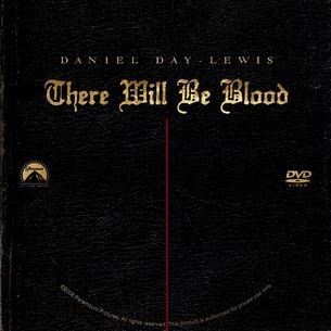 There Will Be Blood 2007