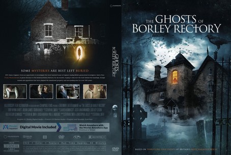 The Ghosts of Borley Rectory 2021