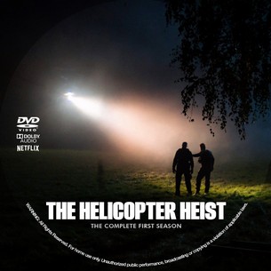 The Helicopter Heist Season 1