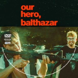 Our Hero, Balthazar 2025