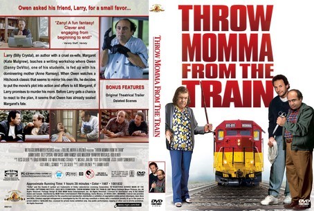 Throw Momma from the Train 1987