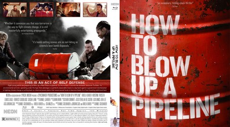 How to Blow Up a Pipeline 2022