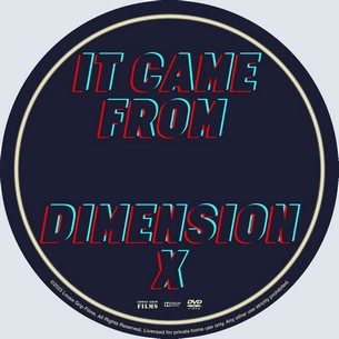 It Came from Dimension X 2023