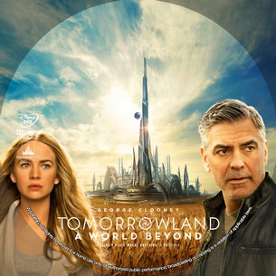 Tomorrowland A World Beyond