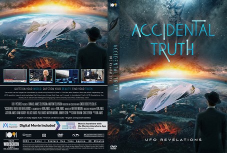 Accidental Truth UFO Revelations 2023