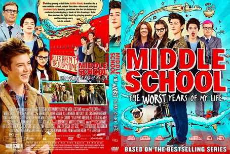 Middle School The Worst Years of My Life 2016
