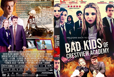 Bad Kids of Crestview Academy 2017