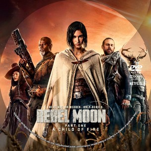 Rebel Moon Part One A Child of Fire 2023