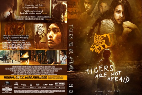 Tigers Are Not Afraid 2017