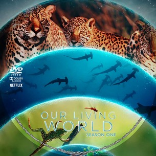 Our Living World Season 1