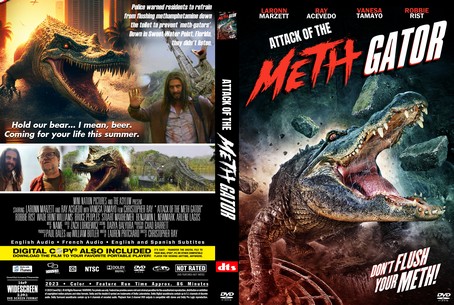Attack of the Meth Gator 2023