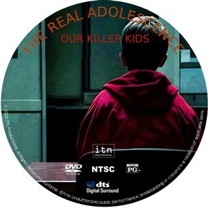 The Real Adolescence Our Killer Kids Season 1