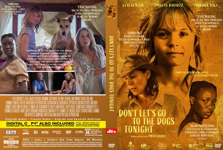 Dont Lets Go to the Dogs Tonight 2024
