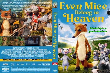 Even Mice Belong in Heaven 2021