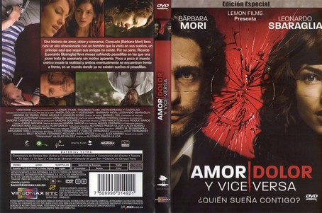 Love Pain and Vice Versa Amor Dolor Y Viceversa 2008