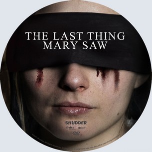 The Last Thing Mary Saw 2021