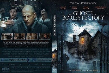 The Ghosts of Borley Rectory 2021