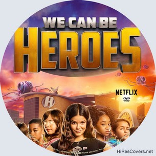 We Can Be Heroes 2020