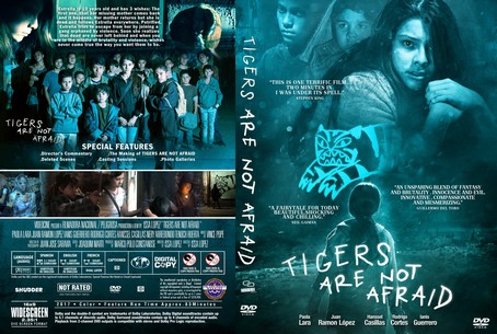 Tigers Are Not Afraid 2017