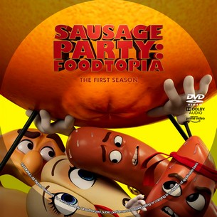 Sausage Party Foodtopia Season 1