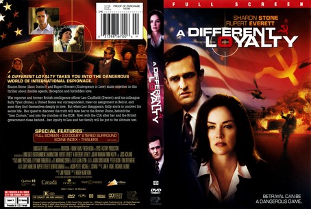 A Different Loyalty 2004