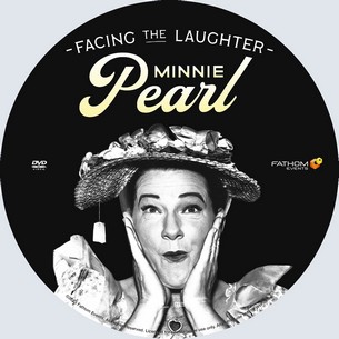 Facing the Laughter Minnie Pearl 2023