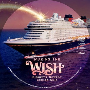 Making The Disney Wish Disney’s Newest Cruise Ship 2023